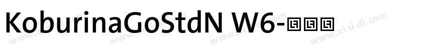 KoburinaGoStdN W6字体转换
